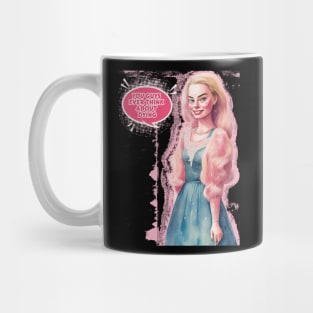 Barbie is Dying - You Guys Ever Think About Dying Mug